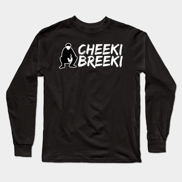 cheeki breeki - escape from tarkow Long Sleeve T-Shirt by Slavstuff